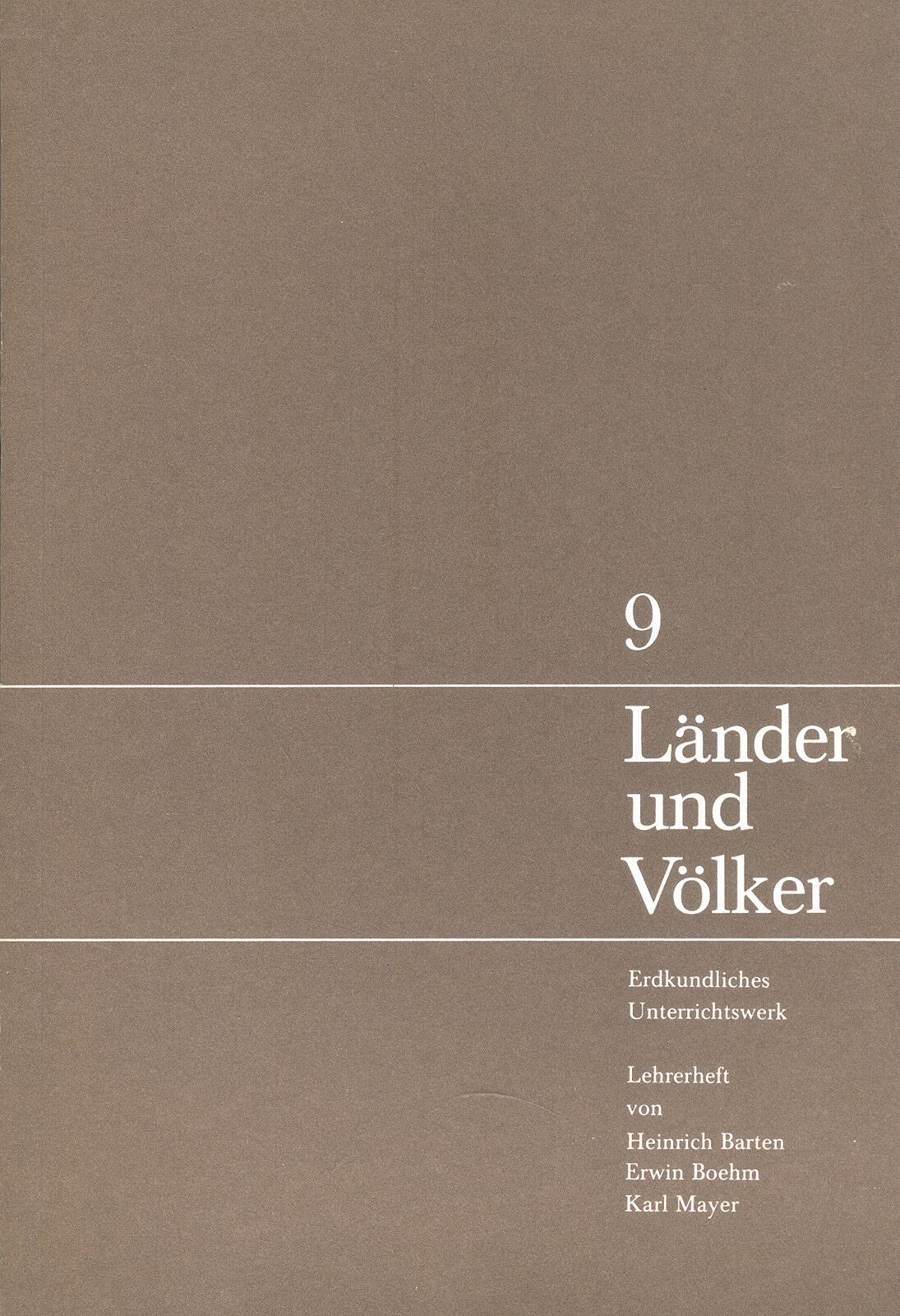Lehrerheft zu: Länder und Völker 9. Erdkundliches Unterrichtswerk. Books