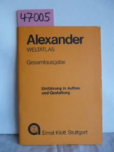Beiheft zu: Alexander Weltatlas, Gesamtausgabe. ; Einführung in Aufbau und Gestaltung Books