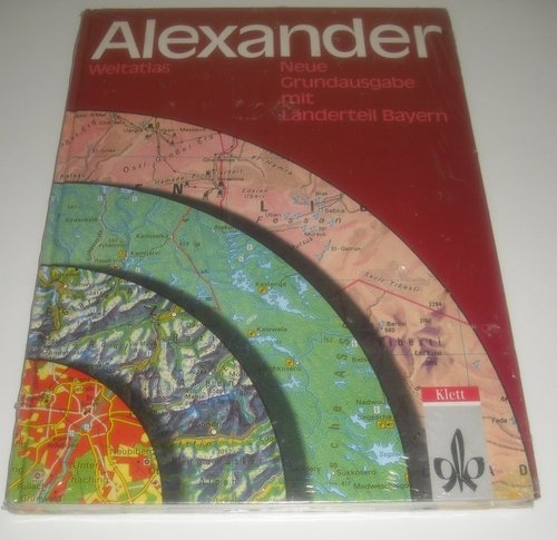Alexander Weltatlas / Alexander Weltatlas: Neue Grundausgabe für Bayern Learning & Reference