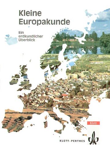 Kleine Europakunde: Ein erdkundlicher Überblick Study Guides