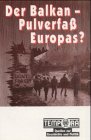 Product Image: Der Balkan - Pulverfass Europas?