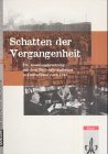 Die Schatten der Vergangenheit: Die Auseinandersetzung mit dem Nationalsozialismus in Deutschland nach 1945 Learning & Reference