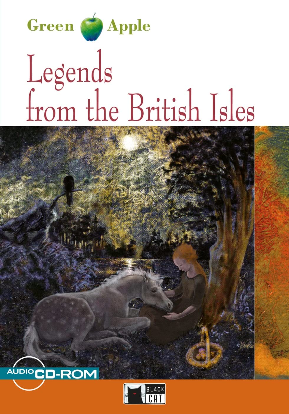 Legends from the British Isles: Englische Lektüre für das 2. und 3. Lernjahr. Lektüre mit Audio-CD (Black Cat Green Apple) Study Guides