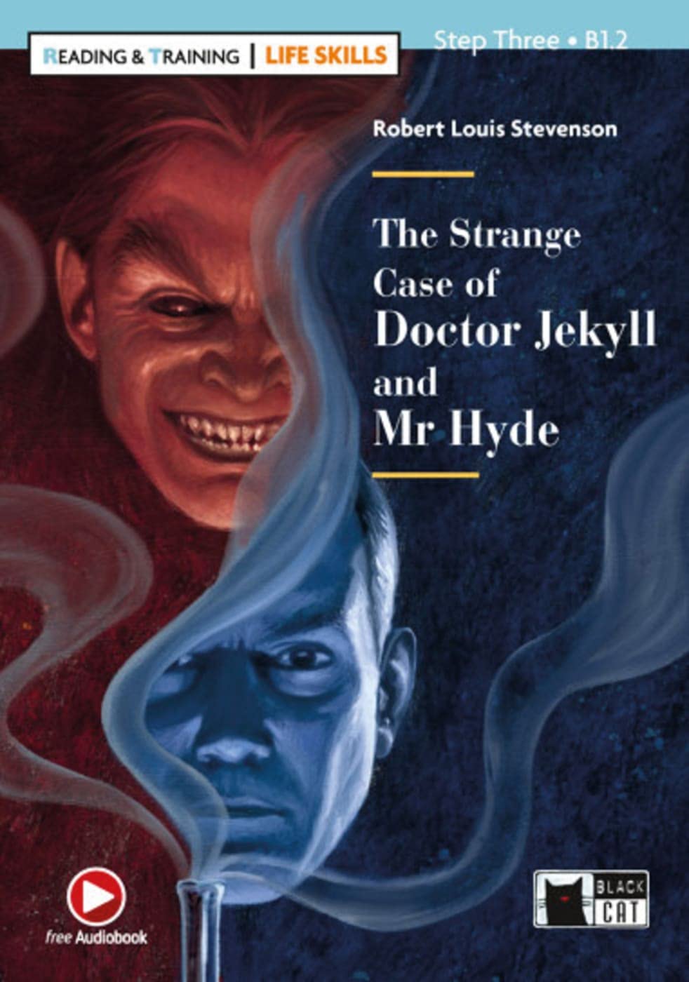 The Strange Case of Doctor Jekyll and Mr Hyde: Lektüre mit Audio-Online (Reading & training: Life Skills) Study Guides