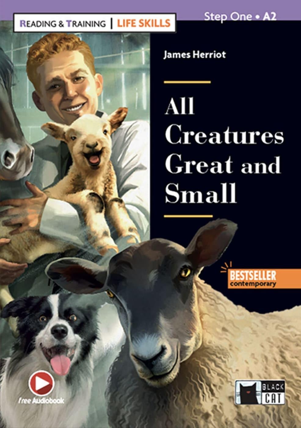 All Creatures Great and Small: Lektüre mit Audio-Online (Reading & training: Life Skills) Study Guides
