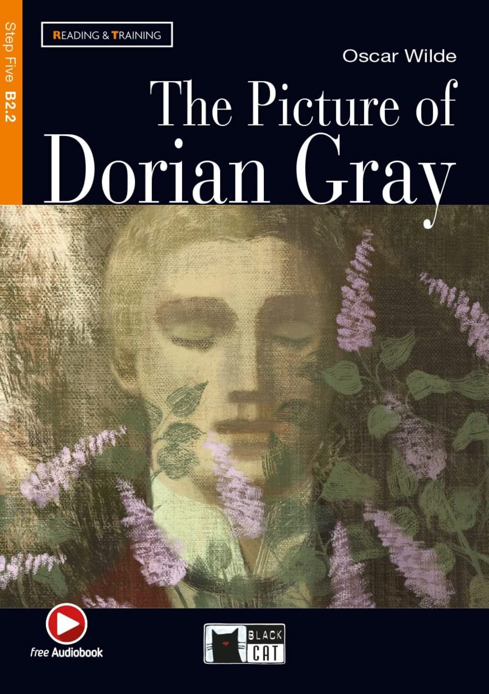 The Picture of Dorian Gray: Englische Lektüre für das 5. und 6. Lernjahr. Lektüre mit Audio-Online (Black Cat Reading & training) Study Guides