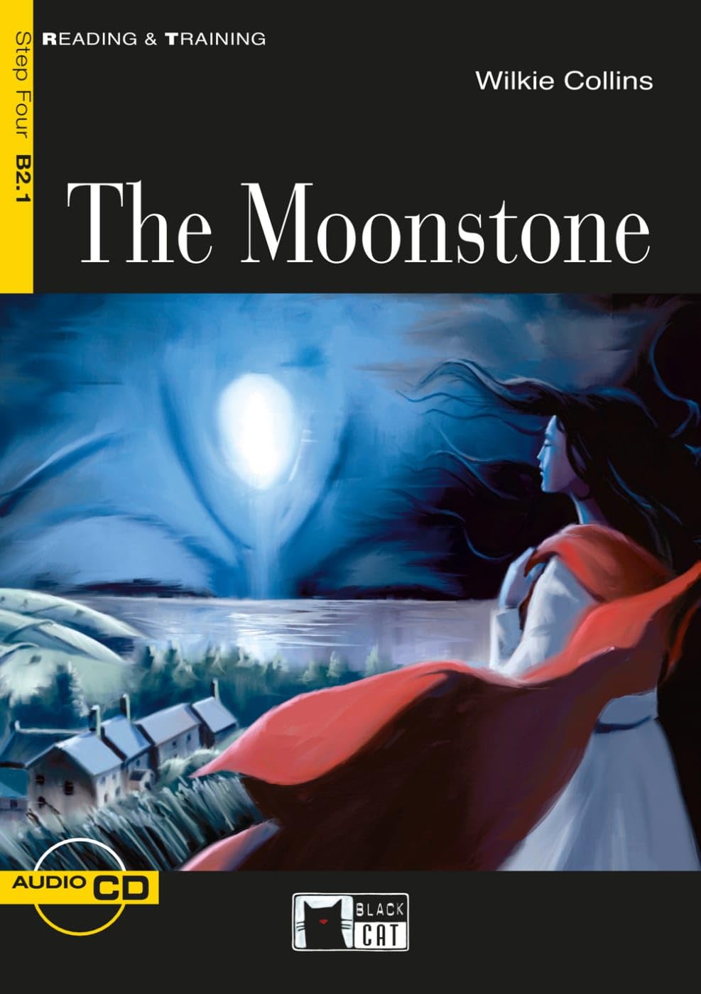 The Moonstone: Englische Lektüre für das 5. und 6. Lernjahr. Lektüre mit Audio-CD (Black Cat Reading & training) Study Guides