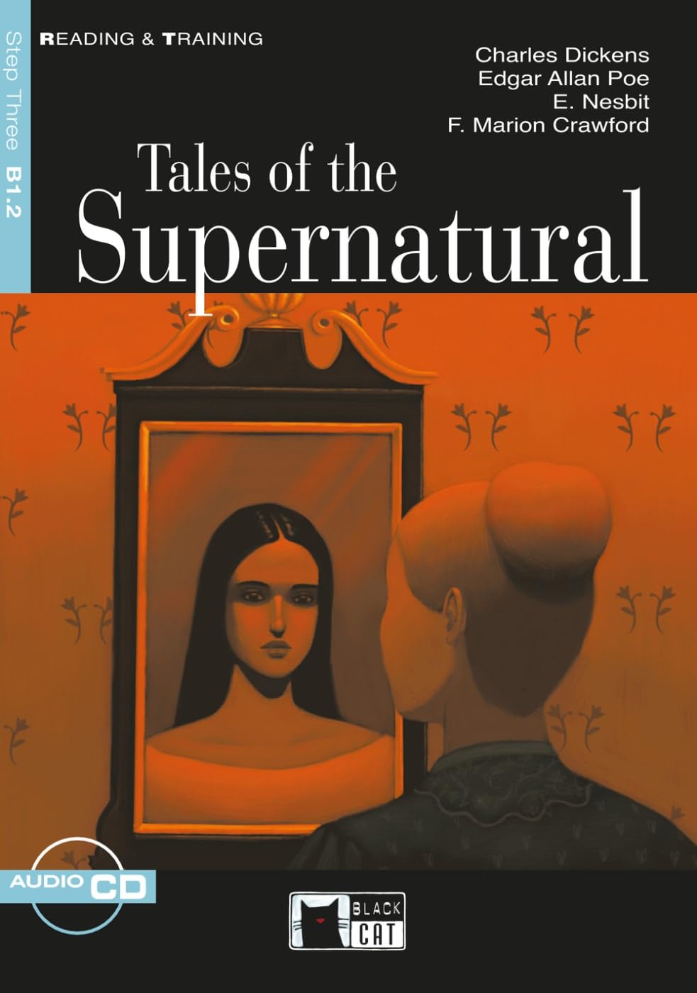 Tales of the Supernatural: Englische Lektüre für das 4. und 5. Lernjahr. Lektüre mit Audio-CD (Black Cat Reading & training) Study Guides