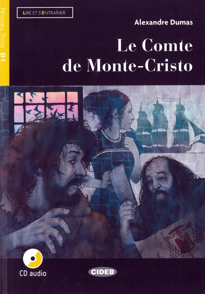 Le Comte de Monte-Cristo: Französische Lektüre für das 2., 3. und 4. Lernjahr. Lektüre + Audio-CD + Audio-App: Französische Lektüre für das 2., 3. und ... Lektüre mit Audio-CD (Lire et s'entrainer) Study Guides