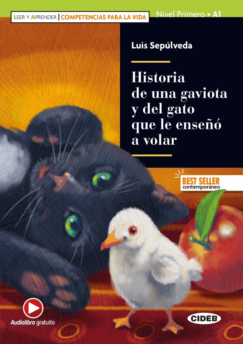 Historia de una gaviota y del gato que le enseñó a volar: Lektüre mit Audio-Online Study Guides