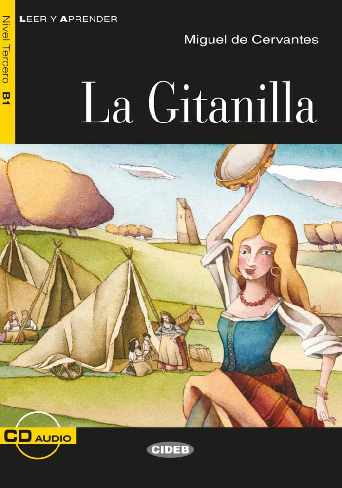 La Gitanilla: Spanische Lektüre für das 2. und 3. Lernjahr. Buch + Audio-CD (Leer y aprender) Study Guides