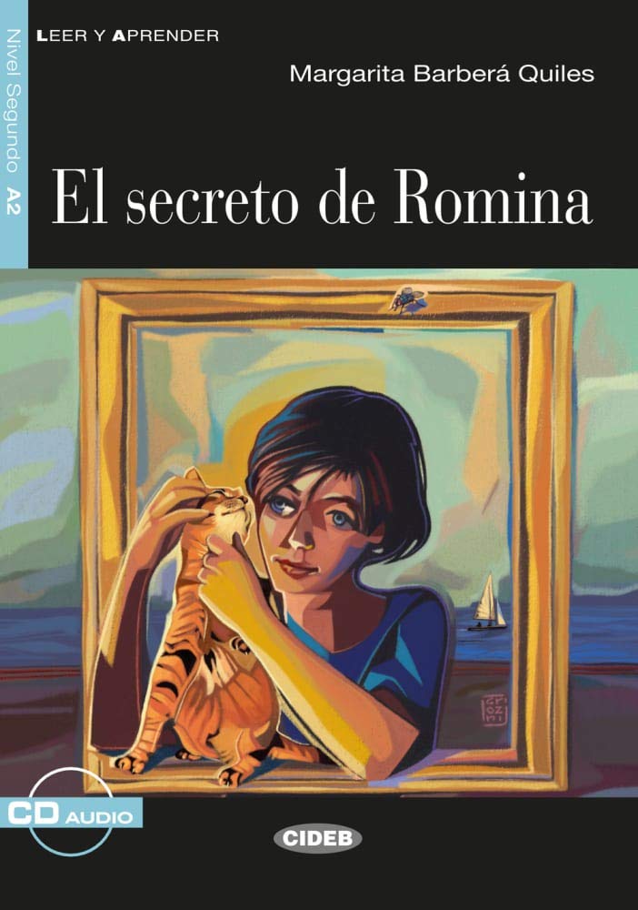 El secreto de Romina: Spanische Lektüre für das 2. und 3. Lernjahr. Buch + Audio-CD (Leer y aprender) Study Guides