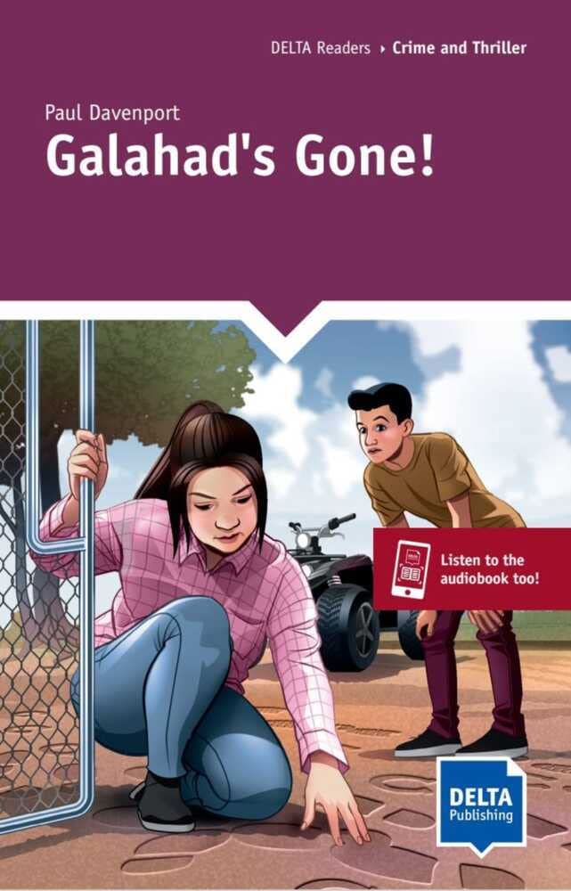 Galahad's Gone!: Reader with audios and digital extras (DELTA Reader: Crime and Thriller) Study Guides