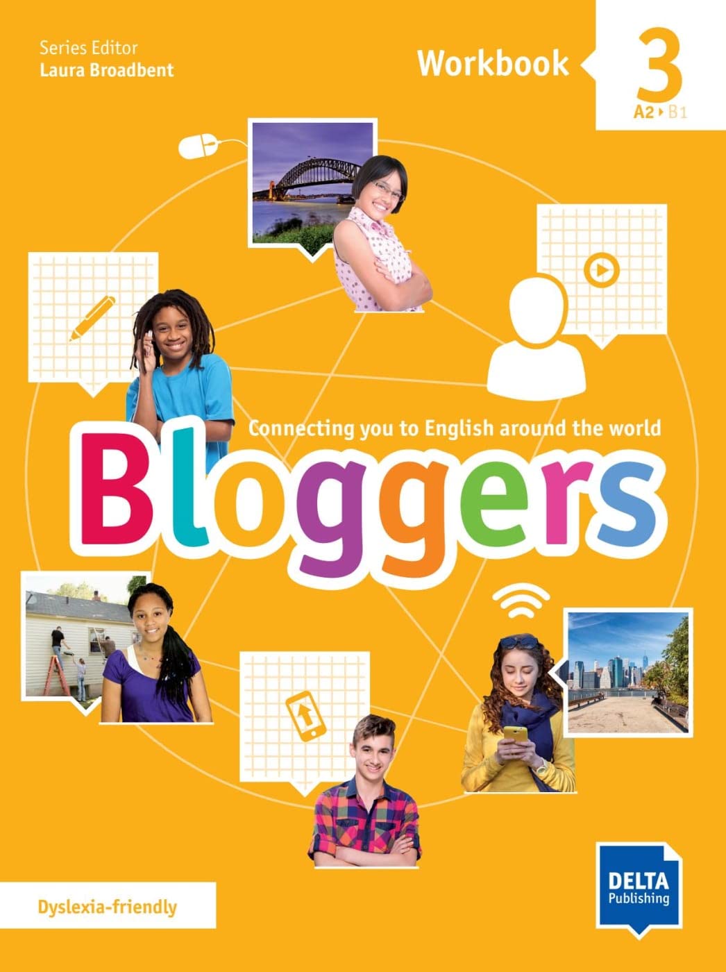 Bloggers 3 A2 - B1: Connecting you to English around the world. Workbook with digital extras book