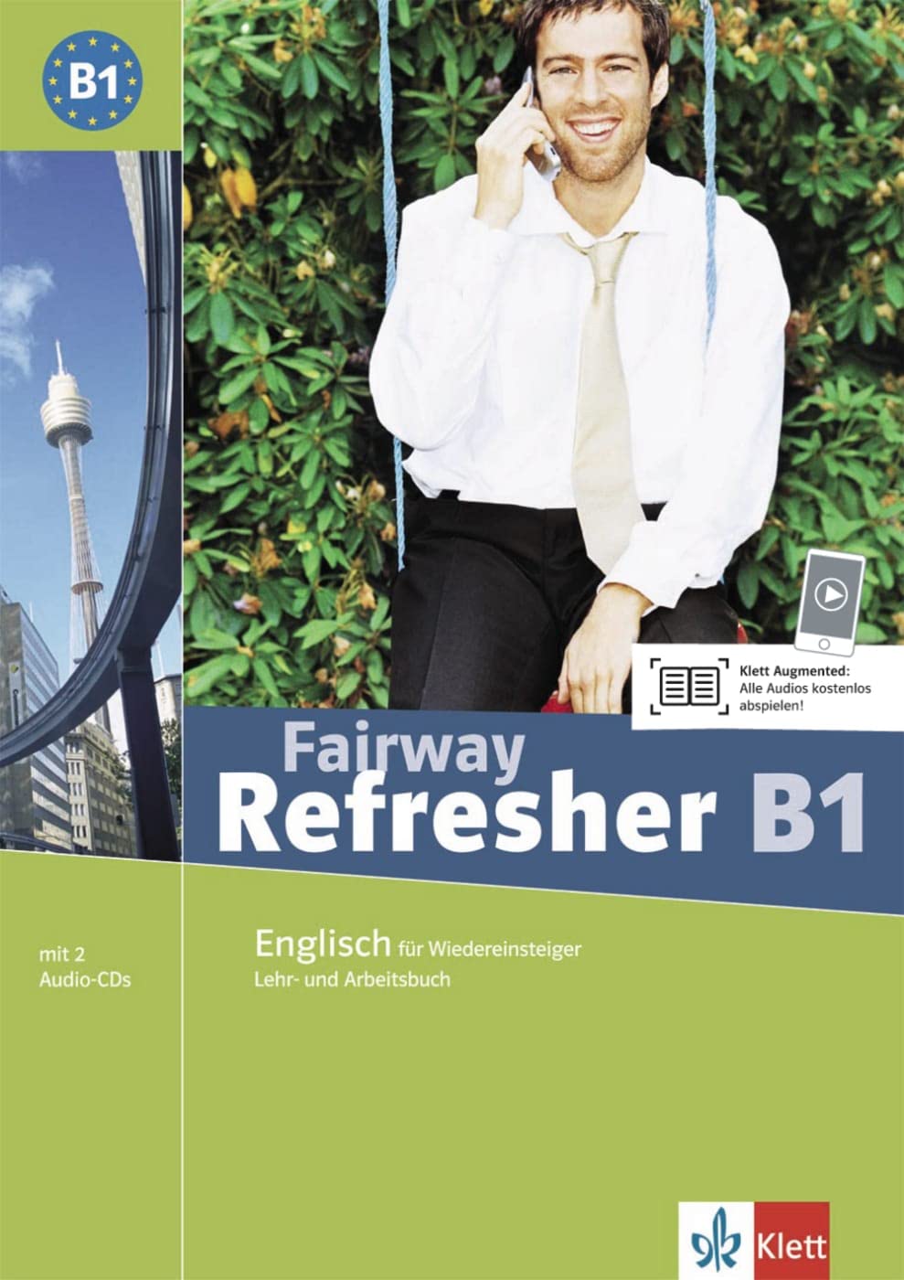 Fairway Refresher B1. Lehr- und Arbeitsbuch + 2 Audio-CDs Foreign Languages ​​& Dictionaries