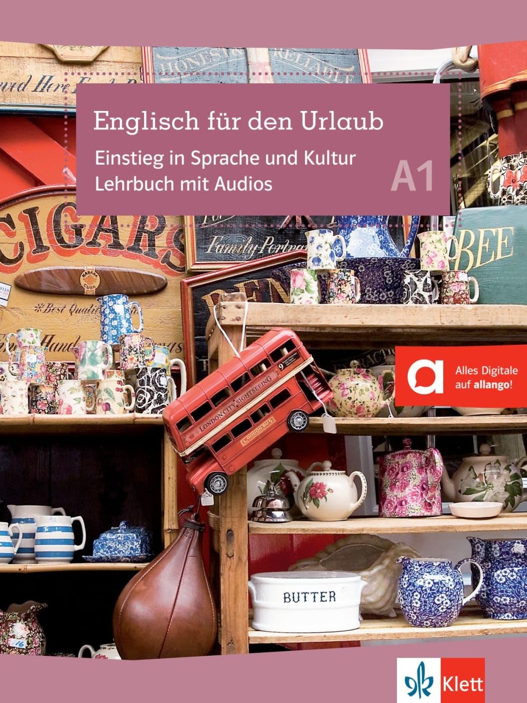 Englisch für den Urlaub A1: Einstieg in die Sprache und Kultur A1. Kursbuch mit Audios Foreign Languages ​​& Dictionaries