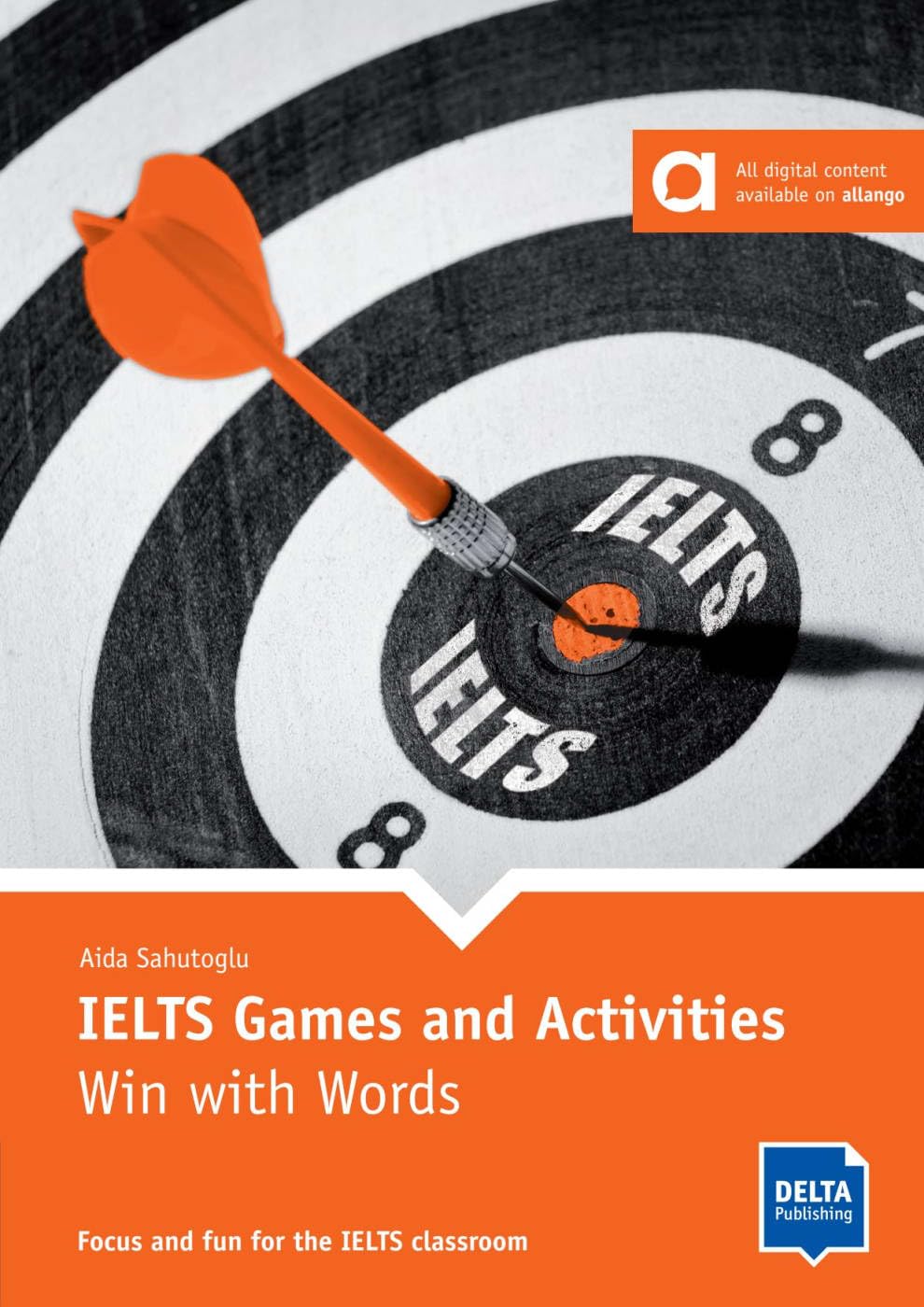 IELTS Games and Activities: Win with Words: Focus and fun for the IELTS classroom. Book with photocopiable activities Foreign Languages ​​& Dictionaries