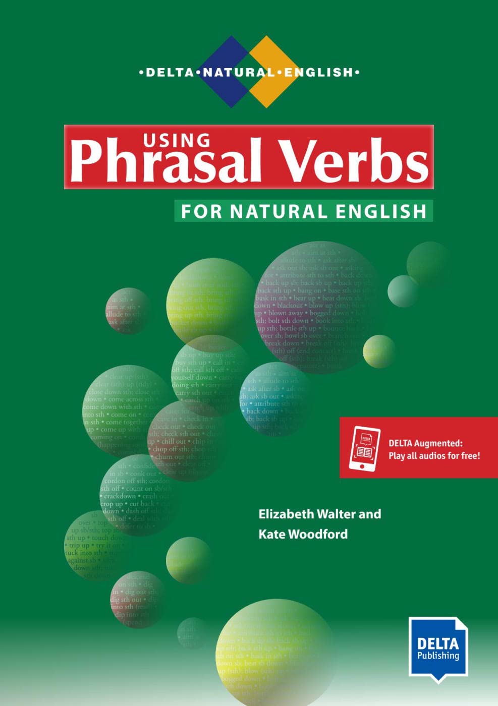 Using Phrasal Verbs for Natural English: Student's Book with digital extras (DELTA Natural English) Foreign Languages ​​& Dictionaries