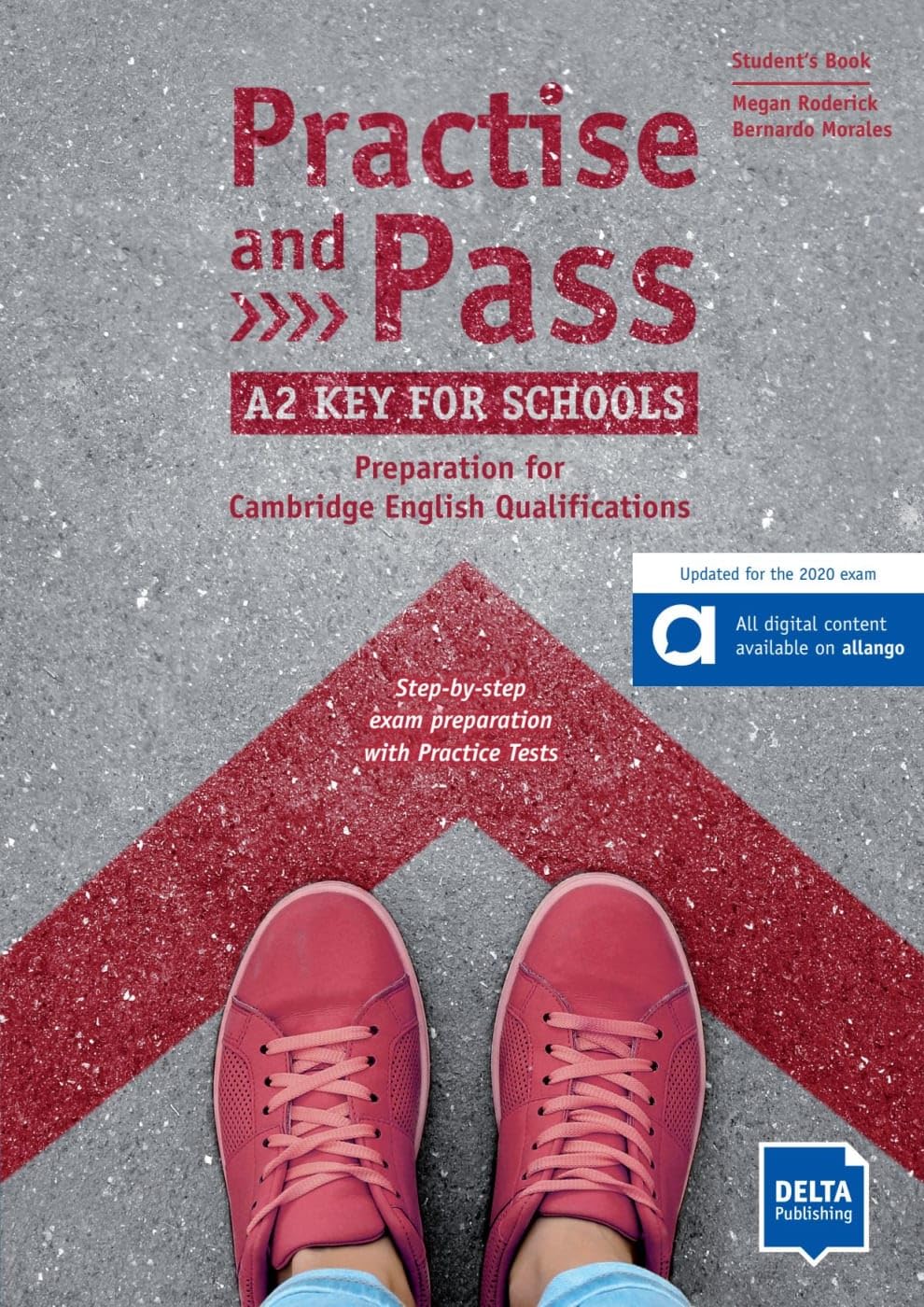 Practise and Pass A2 Key for Schools (Revised 2020 Exam): Preparation for Cambridge English Qualifications. Student's Book with digital extras Foreign Languages ​​& Dictionaries