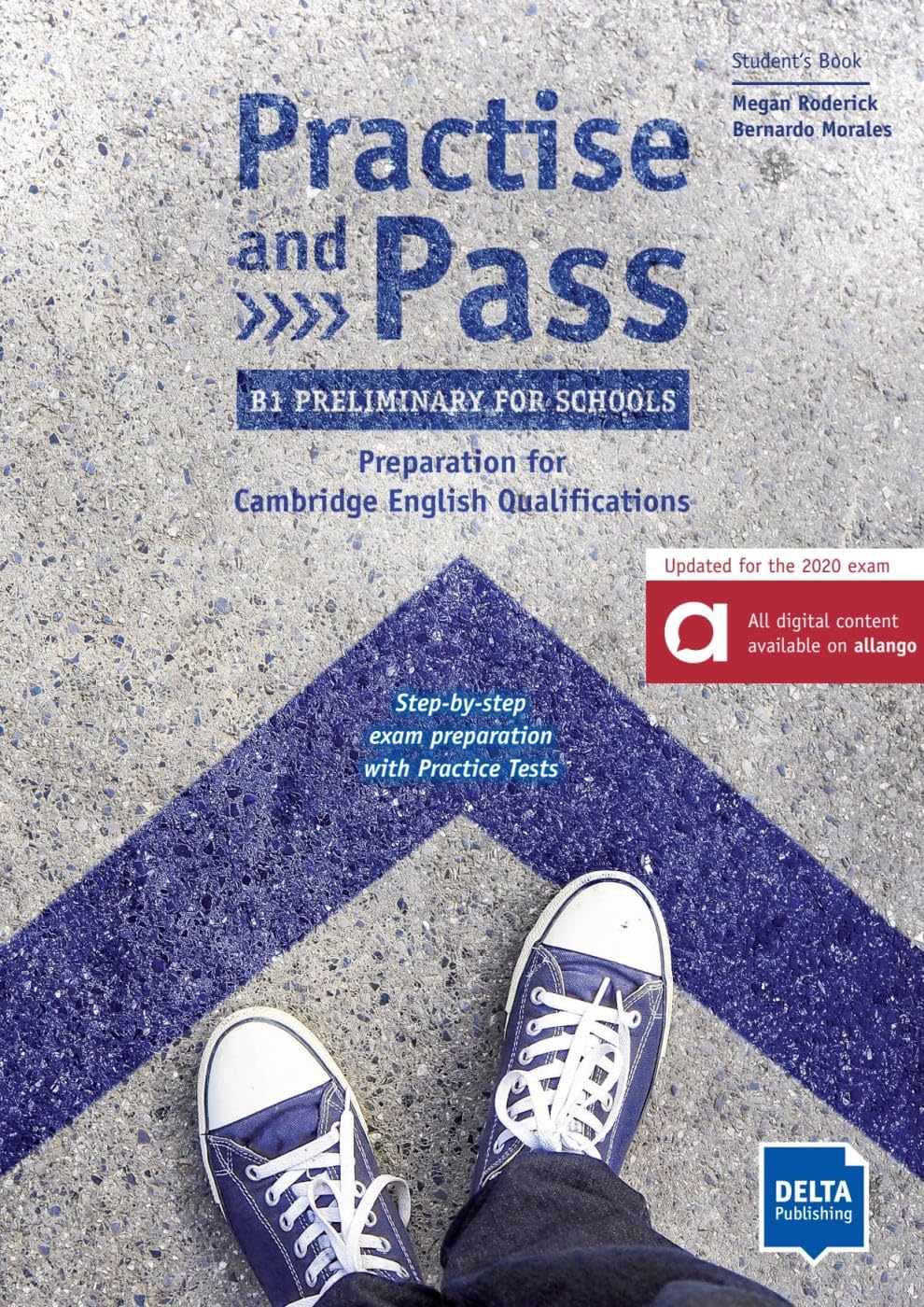 Practise and Pass - B1 Preliminary for Schools (Revised 2020 Exam): Preparation for Cambridge English Qualifications. Student's Book with digital extras Foreign Languages ​​& Dictionaries