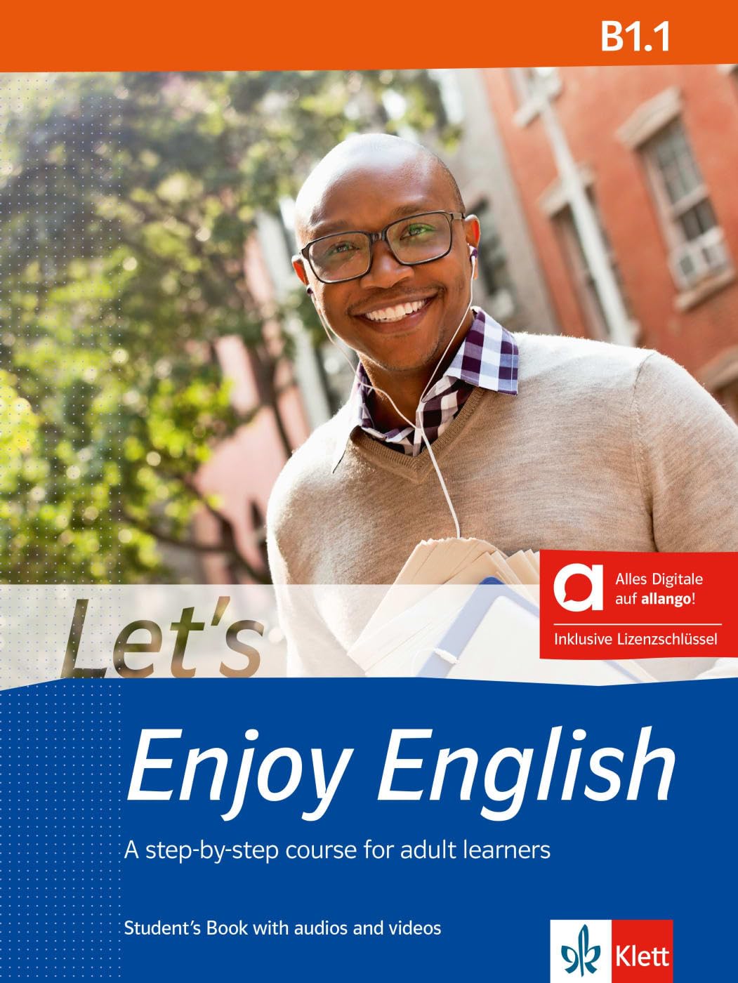 Let’s Enjoy English B1.1 - Hybrid Edition allango: A step-by-step course for adult learners. Student’s Book with audios and videos including allango ... A step-by-step course for adult learners) Foreign Languages ​​& Dictionaries