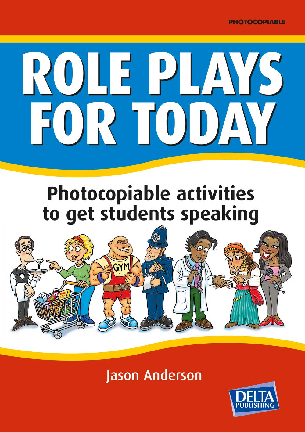 Role Plays for Today. Book with photocopiable activites Foreign Languages ​​& Dictionaries