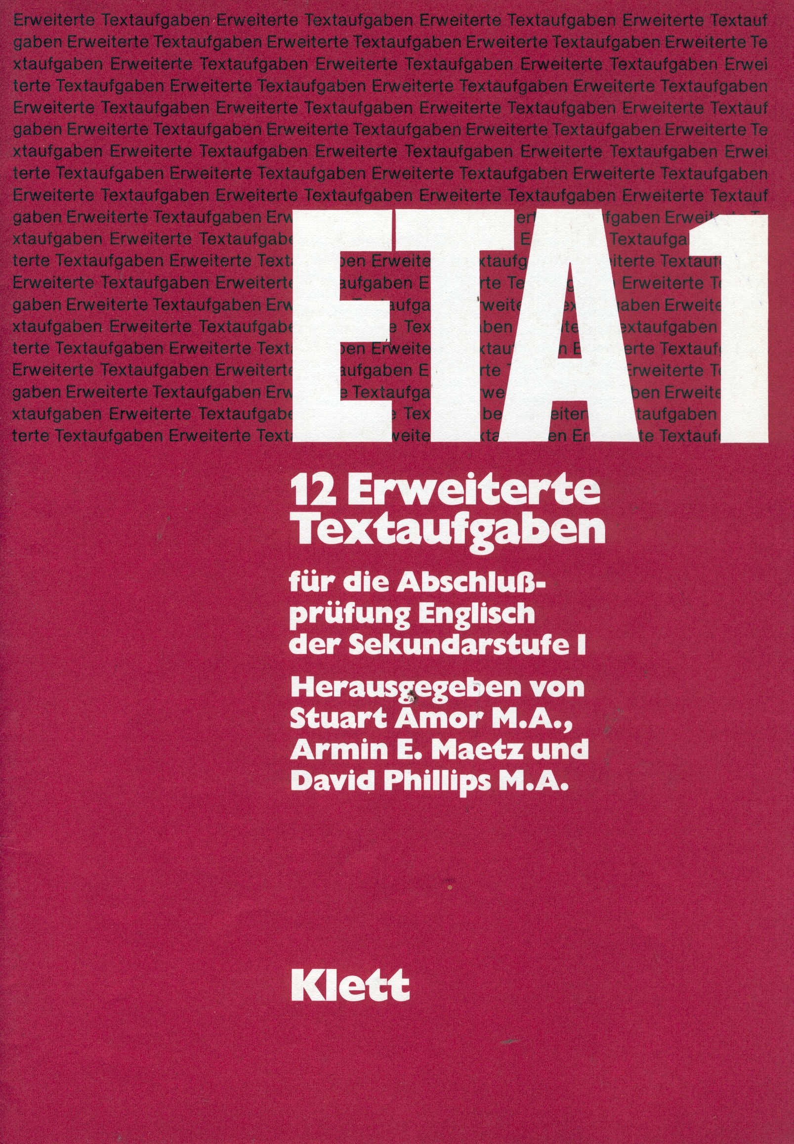 ETA 1: 12 erweiterte Textaufgaben für die Abschlussprüfung Englisch der Sekundarstufe 1 Learning & Reference