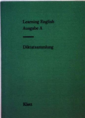 Learning English - Ausgabe A: Diktatsammlung (Text-und Diktatssammlungen zu Learning English, Heft 1) Books