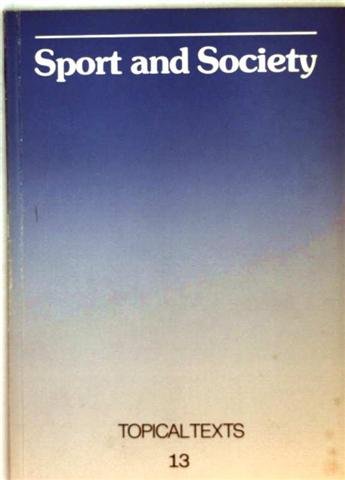 Topical Texts Bd. 13: Sport and Society, Kursmaterialien für die Sekundarstufe II Books