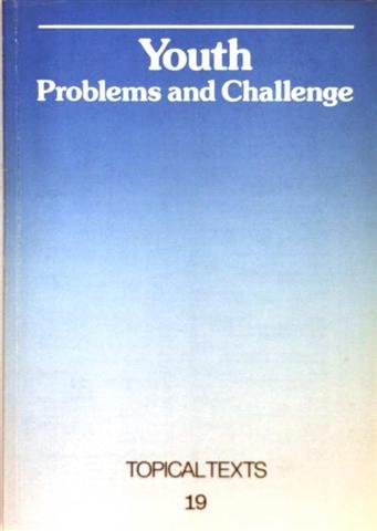Topical texts Bd. 9: Youth Problems and Challenge - Kursmaterialien für die Sekundarstufe 2 Books