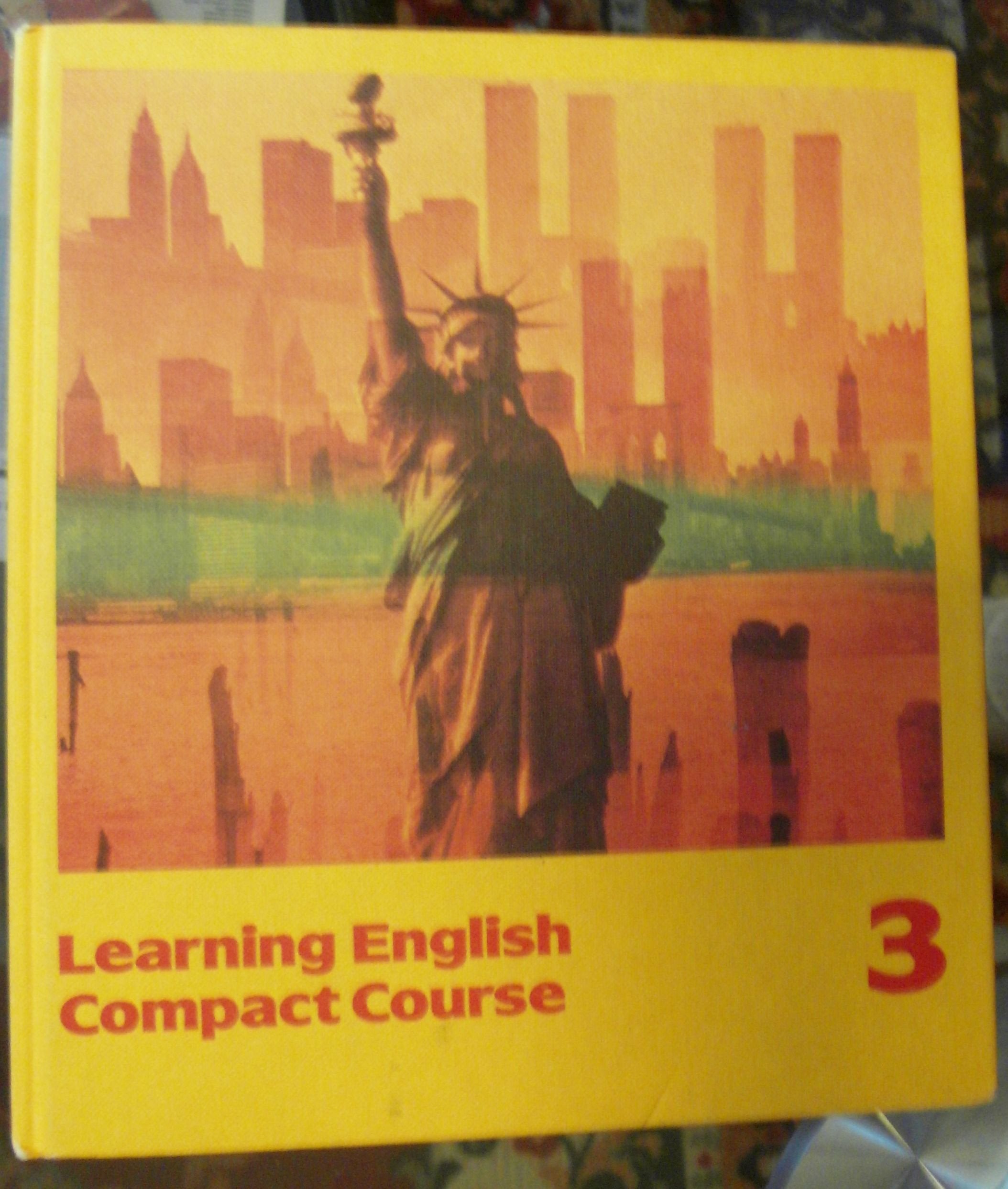 Learning English, Compact Course, Tl.3, Schülerbuch: Englisches Unterrichtswerk für Englisch als 2. Fremdsprache / Schülerbuch (Learning English - ... für Englisch als 2. Fremdsprache) Learning & Reference