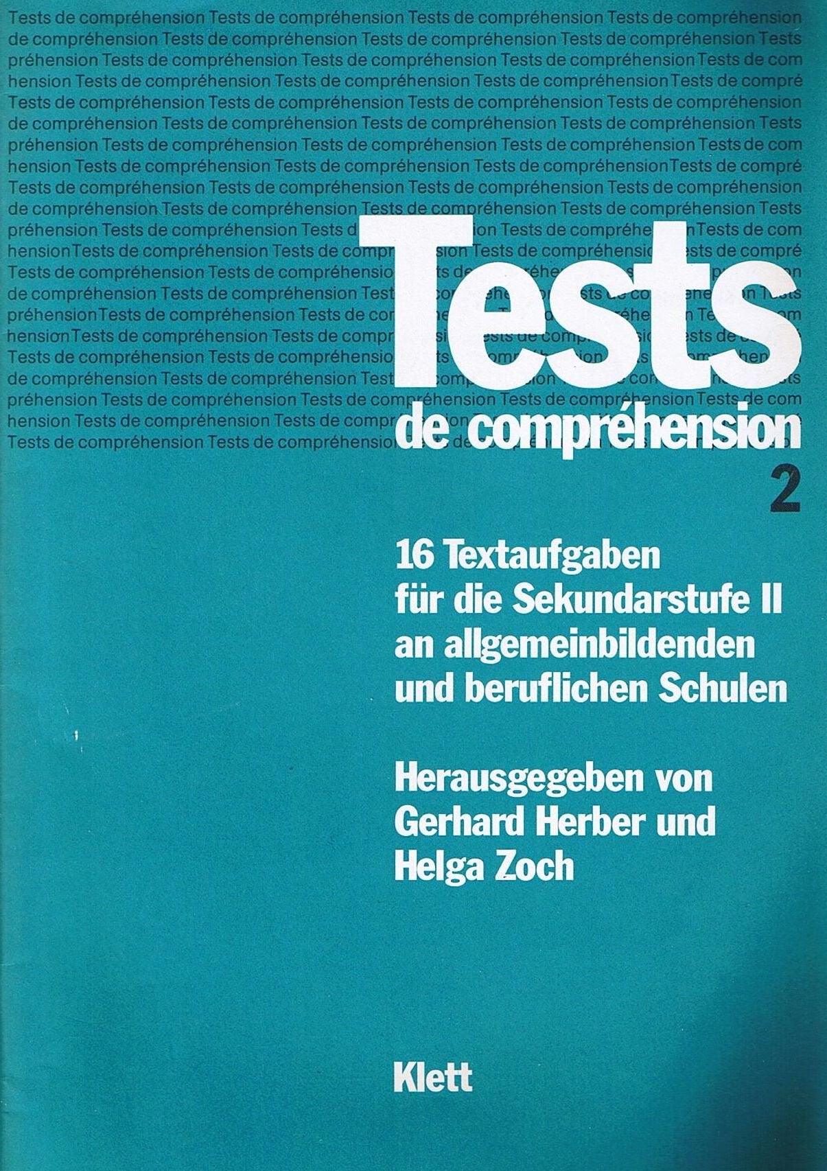 Tests de comprehension 2 - 16 Textaufgaben für die Sekundarstufe II an allgemeinbildenden und beruflichen Schulen Books