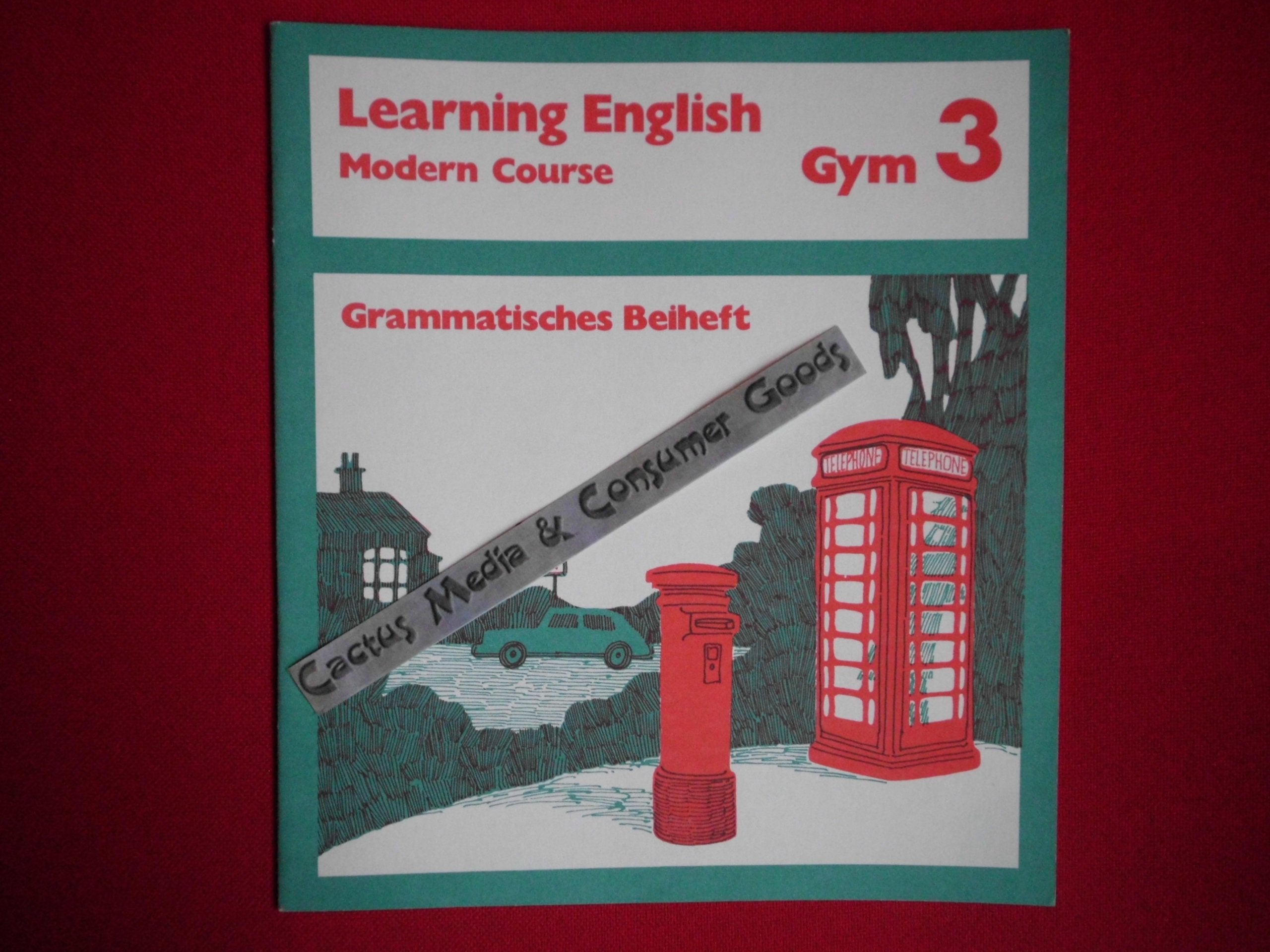 Learning English - Modern Course Gymnasium / Learning English - Modern Course Gymnasium: Grammatisches Beiheft zu 5123 Books