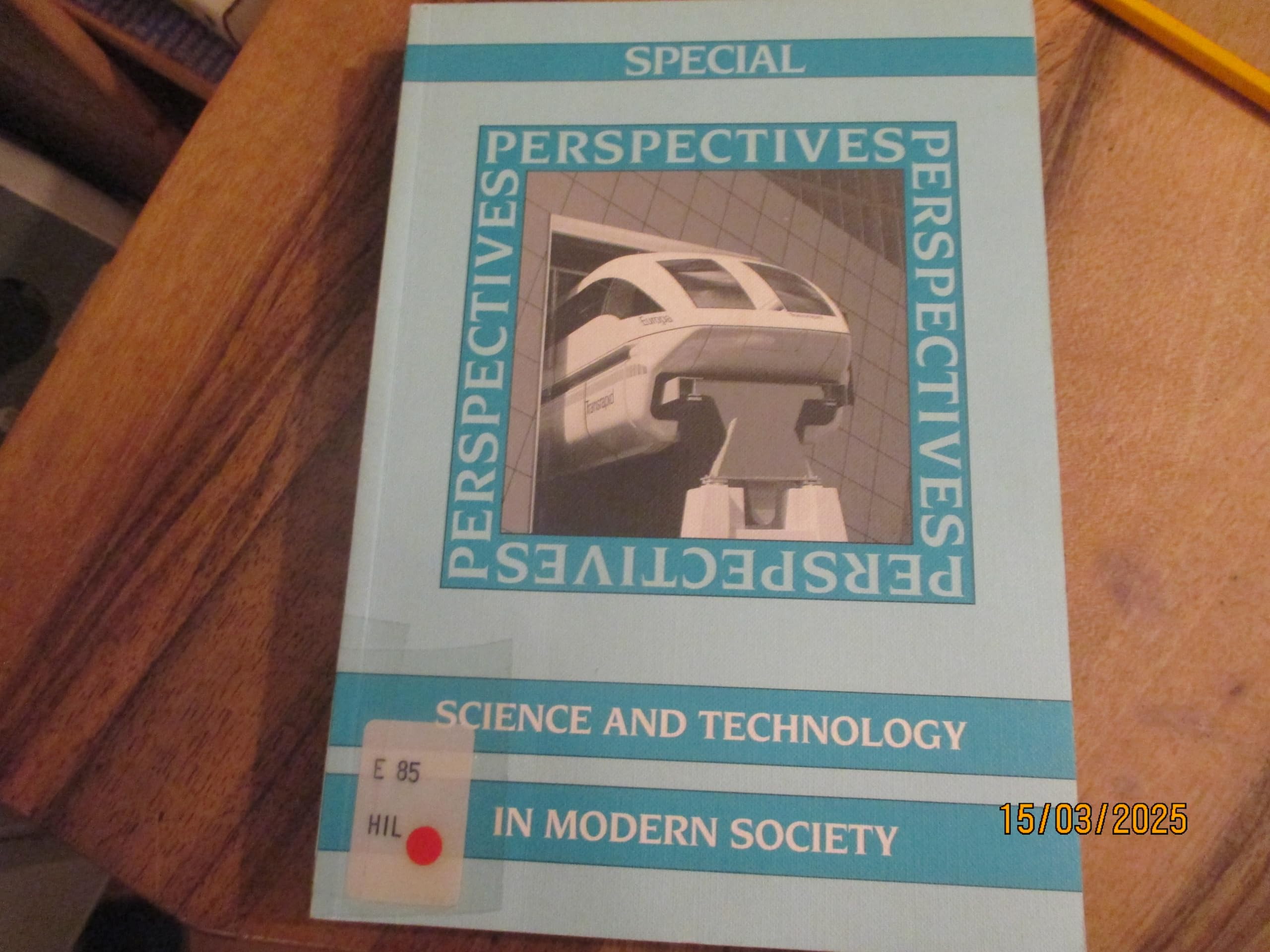 Perspectives, Science and Technology in Modern Society Study Guides Books