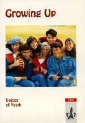 Growing up: Voices of Youth Study Guides