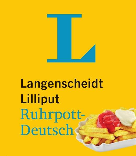 Langenscheidt Lilliput Ruhrpott-Deutsch - im Mini-Format Reference Books