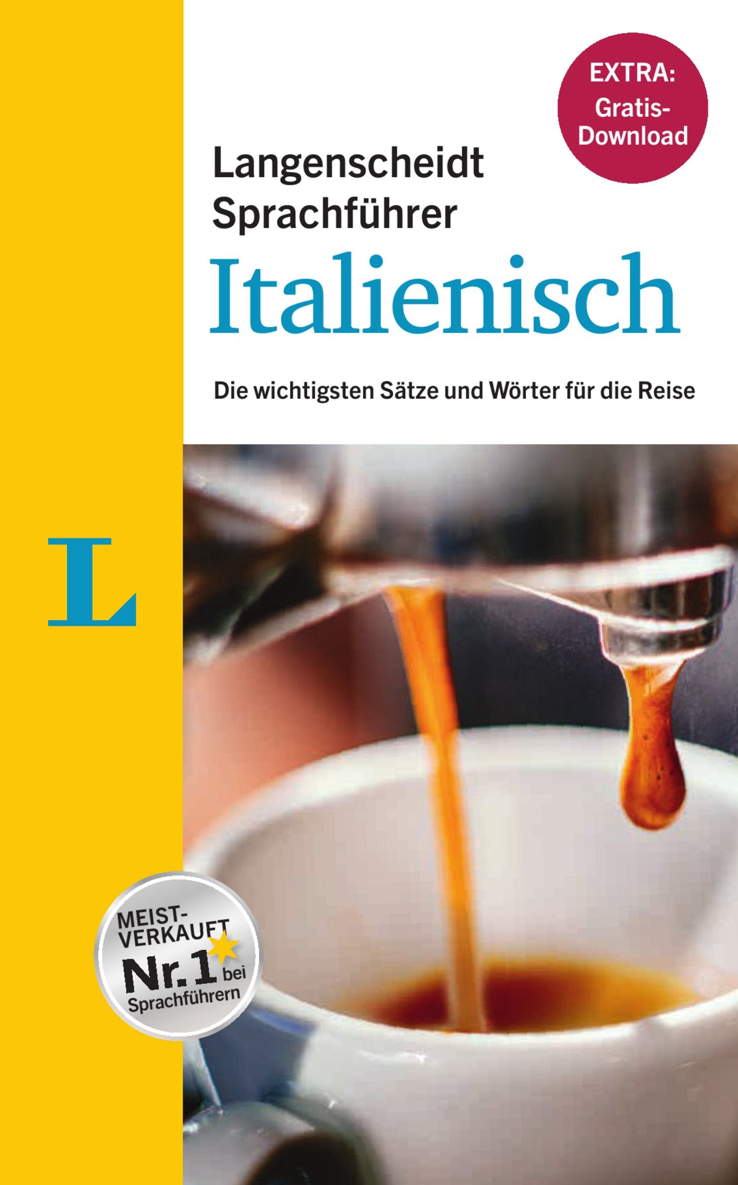 Langenscheidt Sprachführer Italienisch - Buch inklusive E-Book zum Thema „Essen & Trinken“: Die wichtigsten Sätze und Wörter für die Reise Foreign Languages ​​& Dictionaries