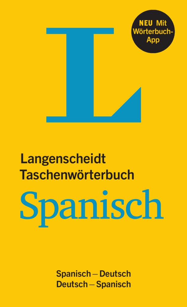Langenscheidt Taschenwörterbuch Spanisch: Spanisch-Deutsch/Deutsch-Spanisch mit App General education