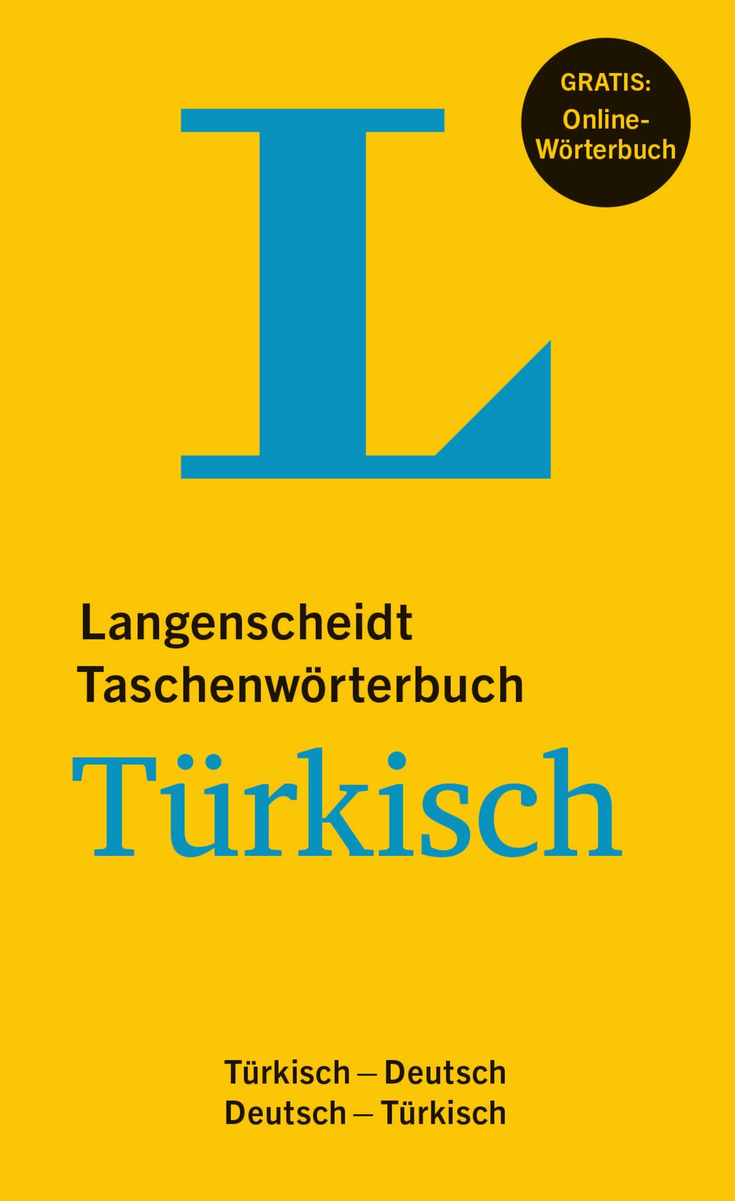 Langenscheidt Taschenwörterbuch Türkisch - Buch mit Online-Anbindung: Türkisch-Deutsch/Deutsch-Türkisch (Langenscheidt Taschenwörterbücher) General education