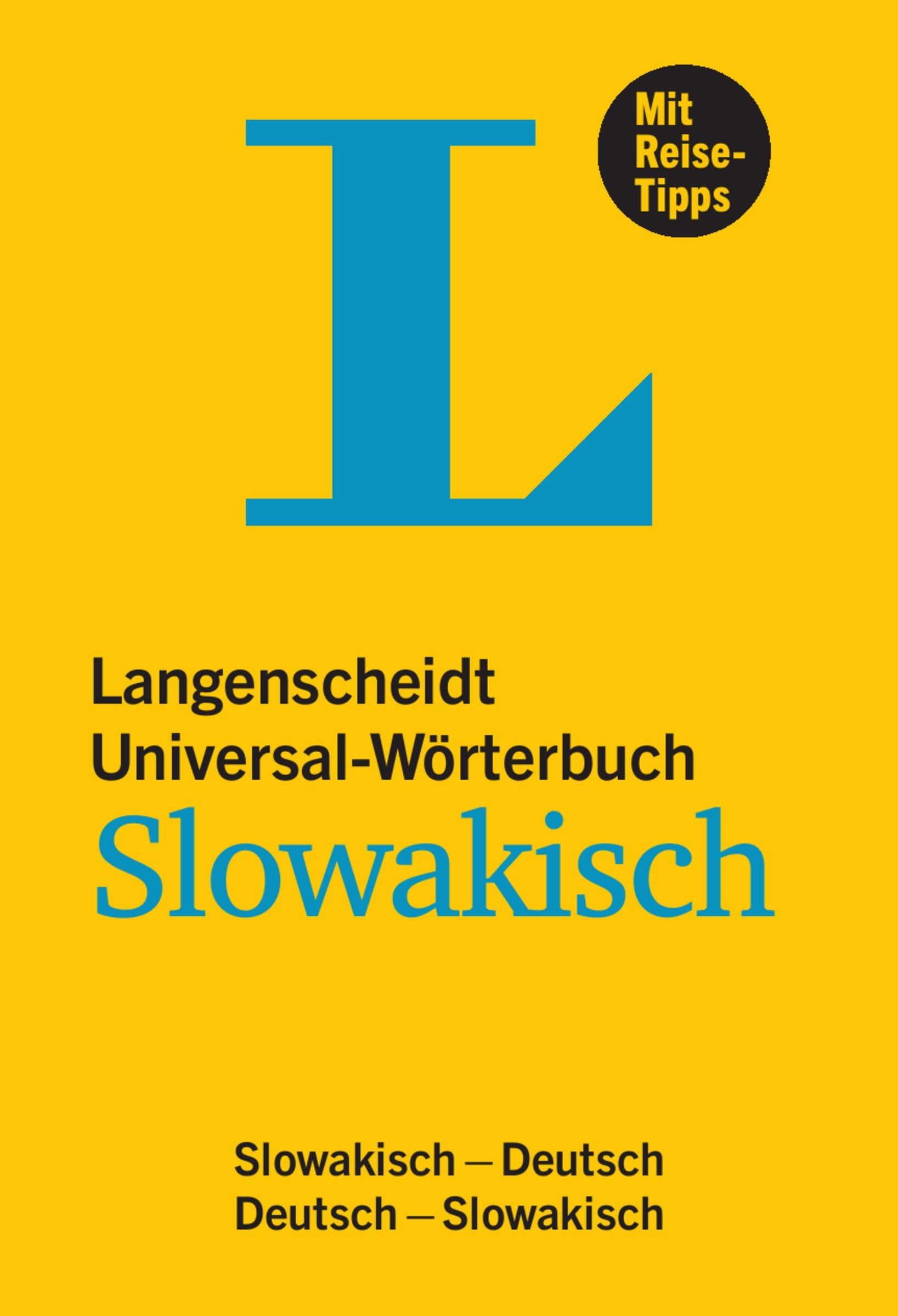 Langenscheidt Universal-Wörterbuch Slowakisch - mit Tipps für die Reise: Slowakisch-Deutsch/Deutsch-Slowakisch: Slowakisch-Deutsch/Deutsch-Slowakisch. ... Reise (Langenscheidt Universal-Wörterbücher) Leisure, Home & Garden
