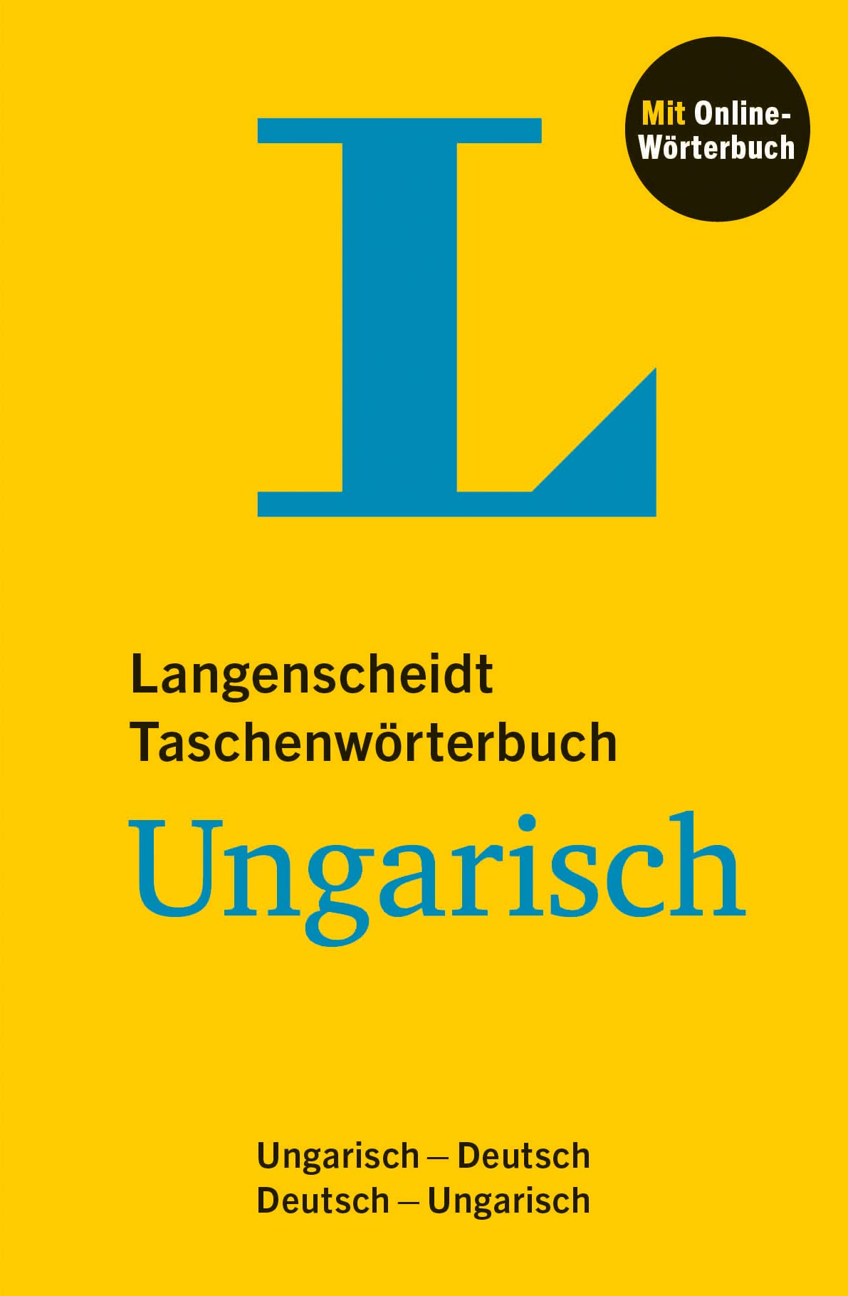 Langenscheidt Taschenwörterbuch Ungarisch: Ungarisch - Deutsch / Deutsch - Ungarisch General education