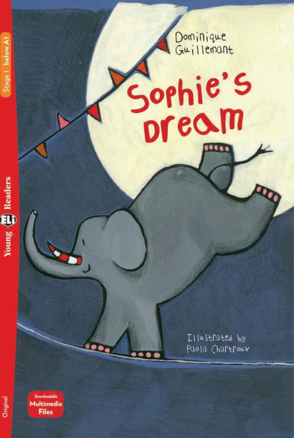Sophie’s Dream: Lektüre mit Audio-Online (ELi Young Readers) Study Guides