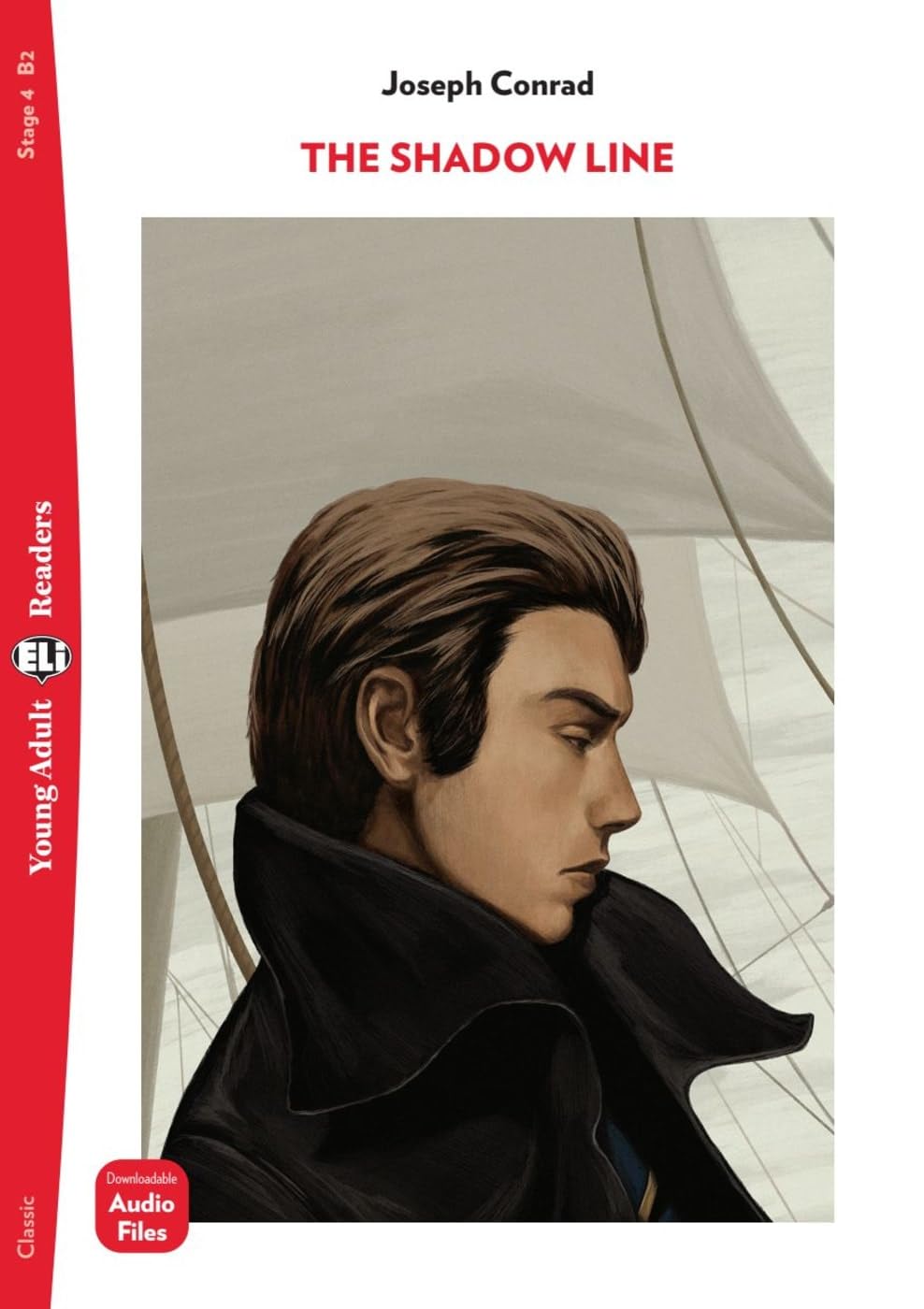 The Shadow Line: Lektüre mit Audio-Online (ELi Young Adult Readers) Study Guides