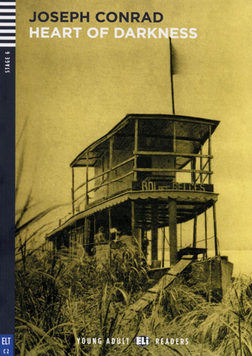 Heart of Darkness: Englische Lektüre ab dem 6. Lernjahr. C2 (ungekürzt). mit Audio via ELI Link-App (Young Adult ELI Readers) Study Guides