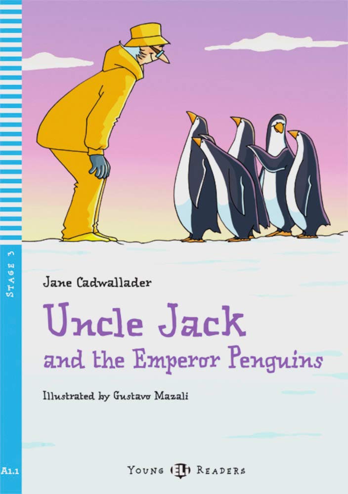 Uncle Jack and the Emperor Penguins: Englische Lektüre für das 1. Lernjahr. mit Audio via ELI Link-App (Young ELI Readers) Study Guides