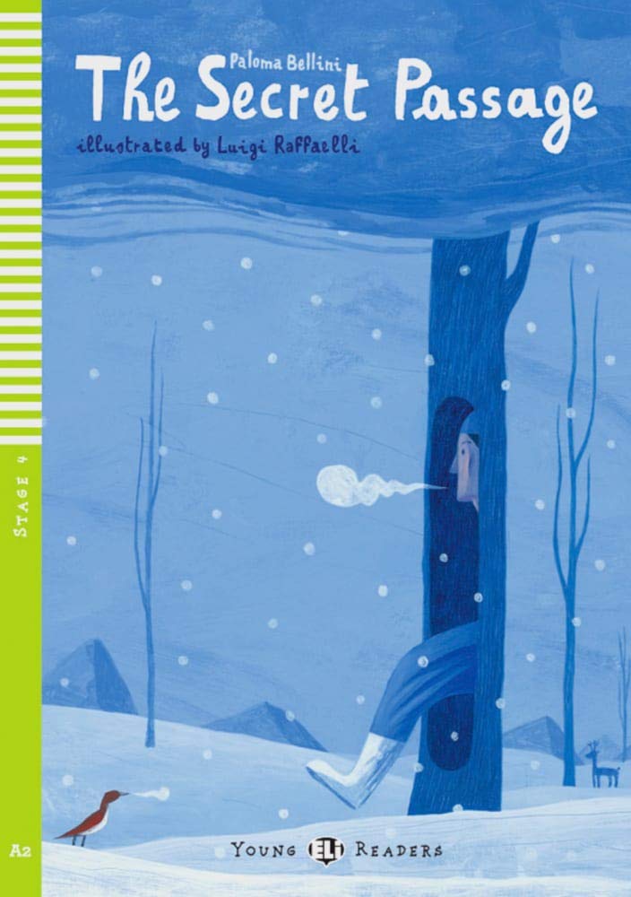 The Secret Passage: Englische Lektüre für das 3. Lernjahr. mit Audio via ELI Link-App (Young ELI Readers) Study Guides