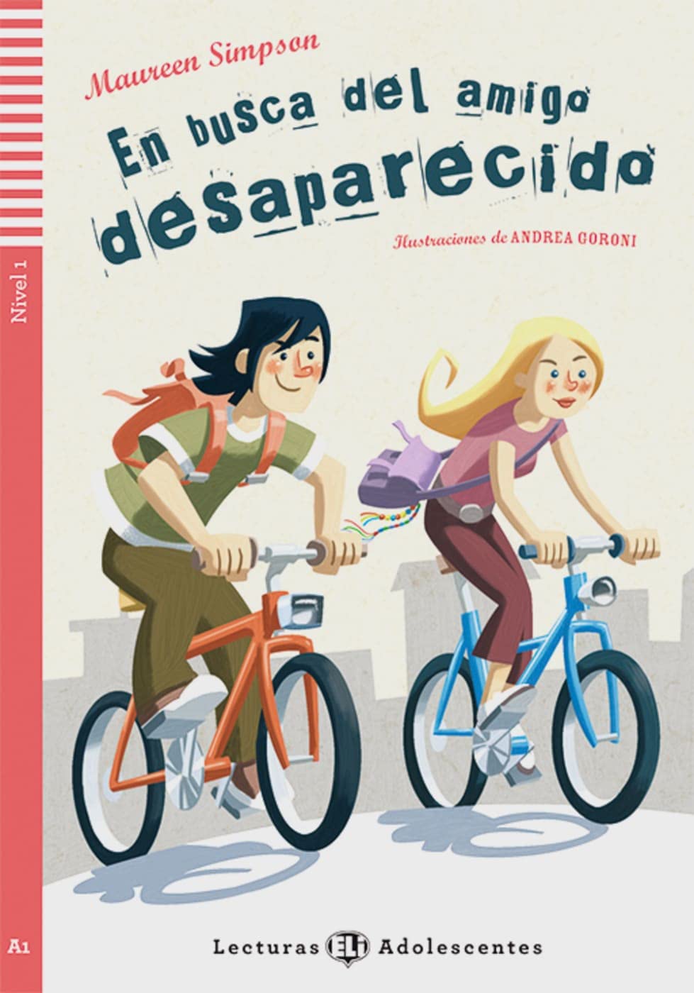 En busca del amigo desparecido: Spanische Lektüre für das 1. und 2. Lernjahr. Lektüre mit Audio-Online (Lecturas ELI Adolescentes) Study Guides