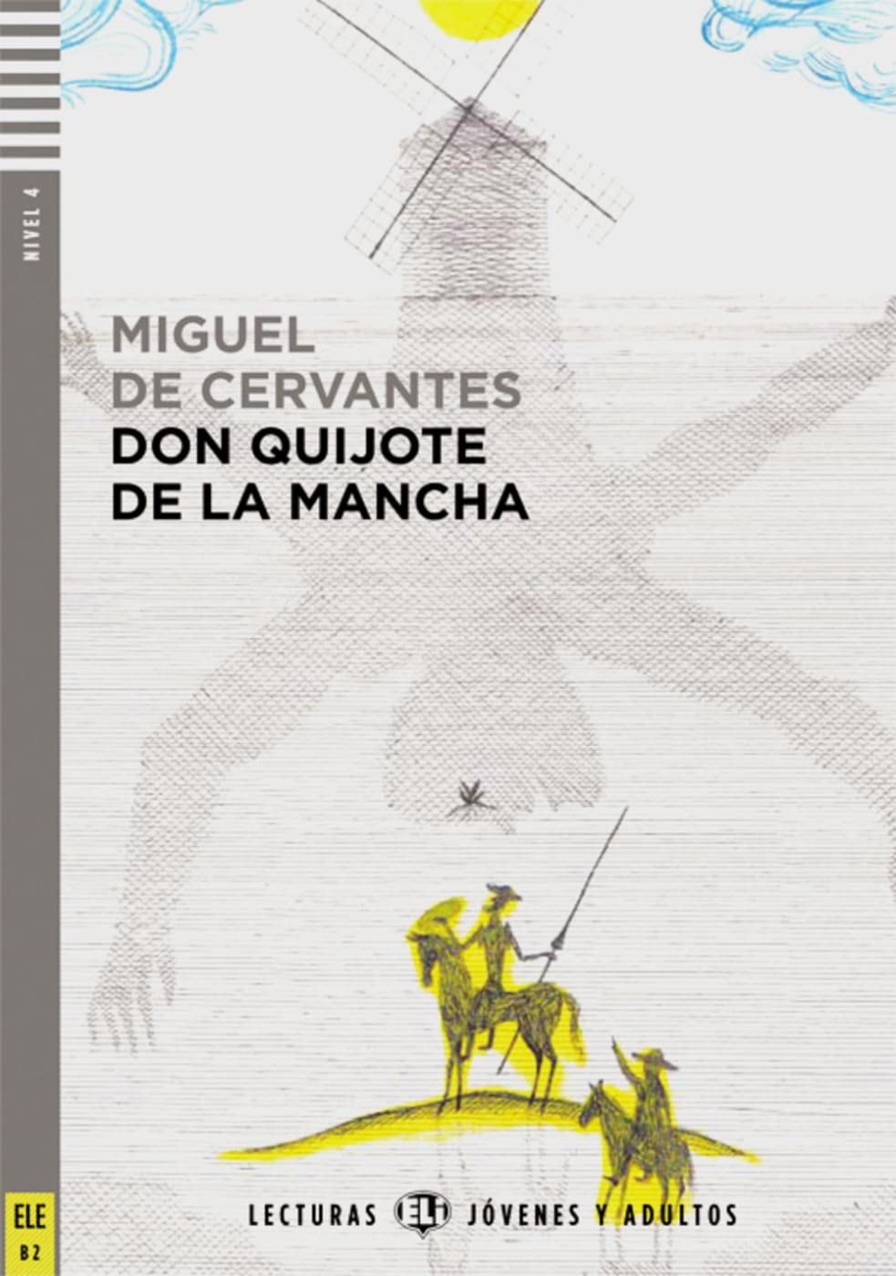 El Ingenioso Hidalgo Don Quixote de la Mancha. Buch mit Audio-CD Study Guides