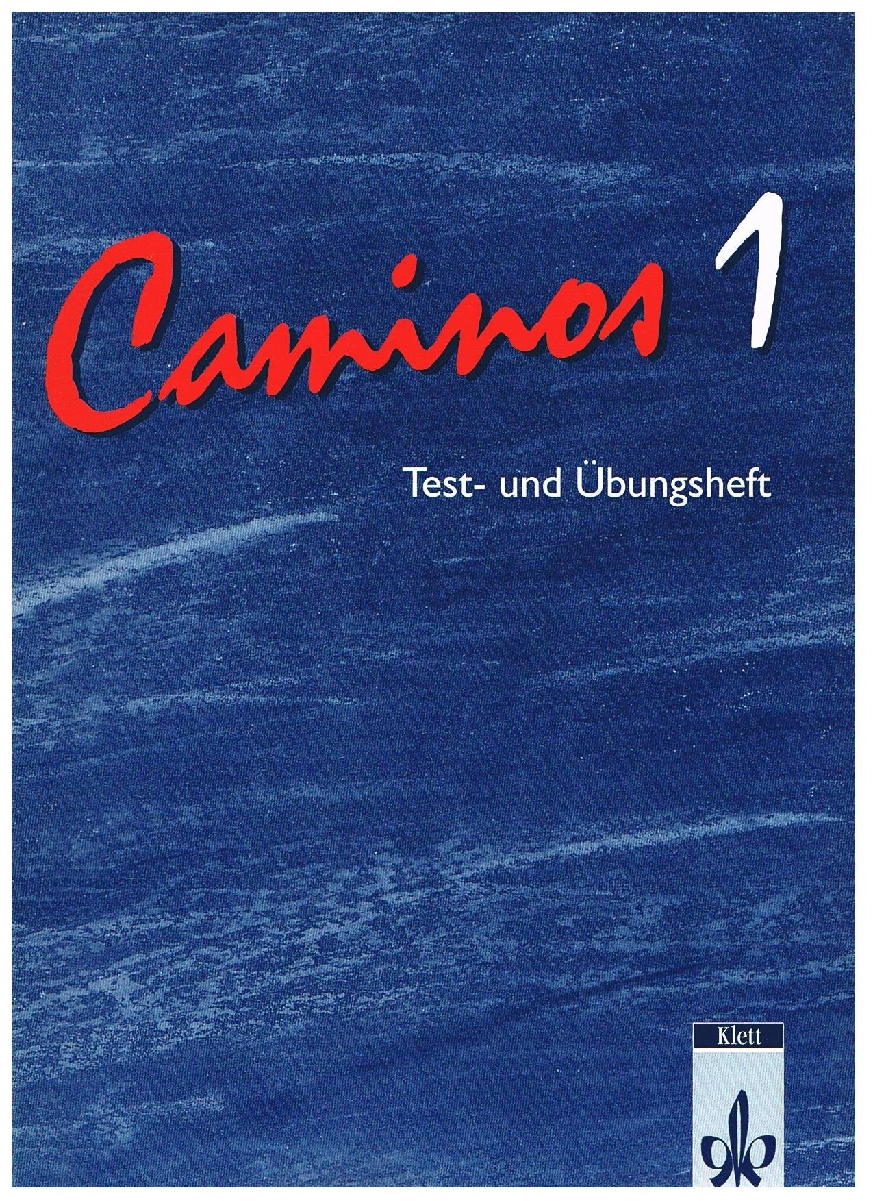 Caminos, Test- und Übungsheft Learning & Reference