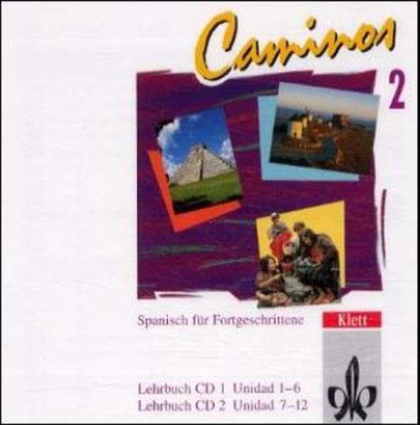 Caminos Tl. 2, 2 Audio-CDs zum Lehrbuch für Fortgeschrittene Learning & Reference